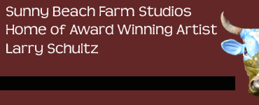 Sunny Beach Farm Studios, Cow and Equine Artist Larry Schultz